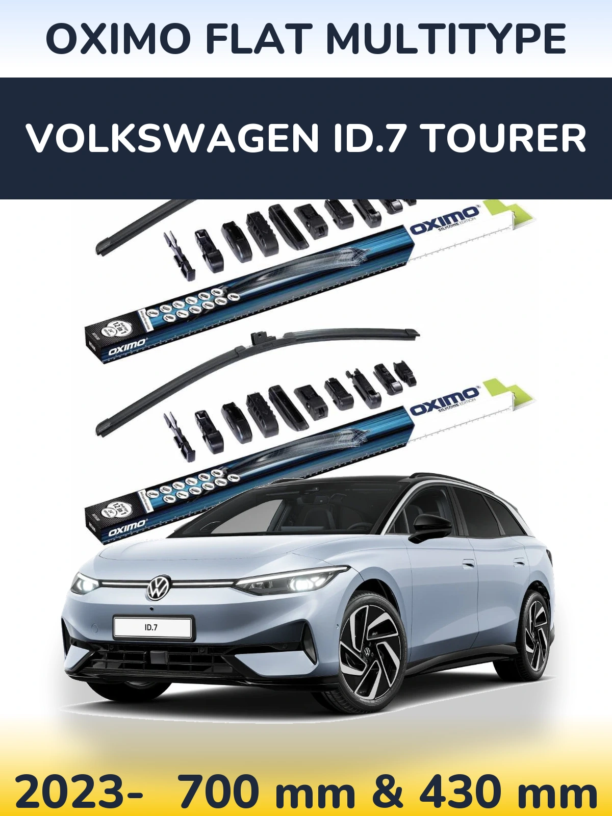 Front wiper blade set Oximo Flat MultiTipse 700 & 430 mm for Volkswagen ID.7 Tourer 2023-2026