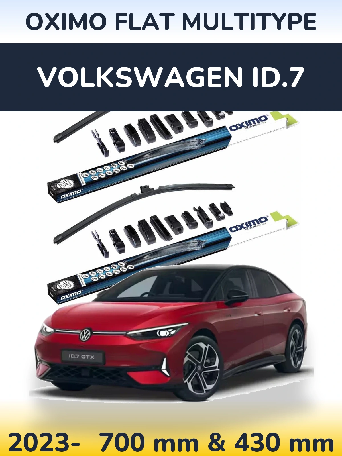 Front wiper blade set Oximo Flat MultiTipse 700 & 430 mm for Volkswagen ID.7 2023-2026