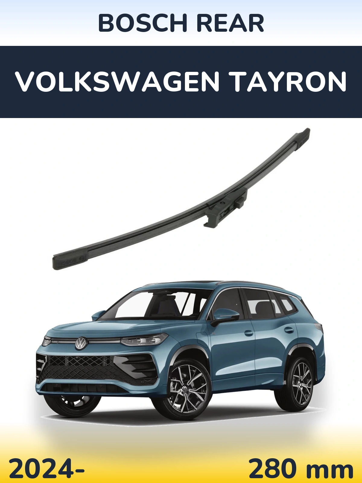 Rear wiper blade BOSCH Rear 280 mm for Volkswagen Tayron 2024-2026