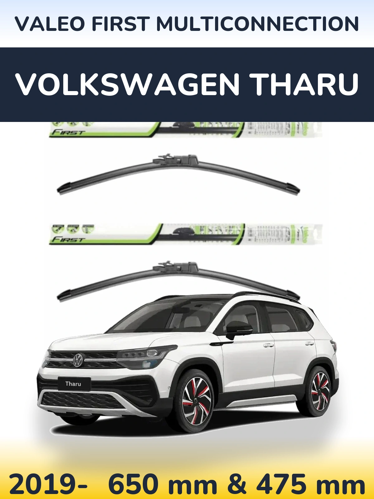 Front wiper blade set Valeo First MultiConnection 650 & 475 mm for Volkswagen Tharu 2019-2026