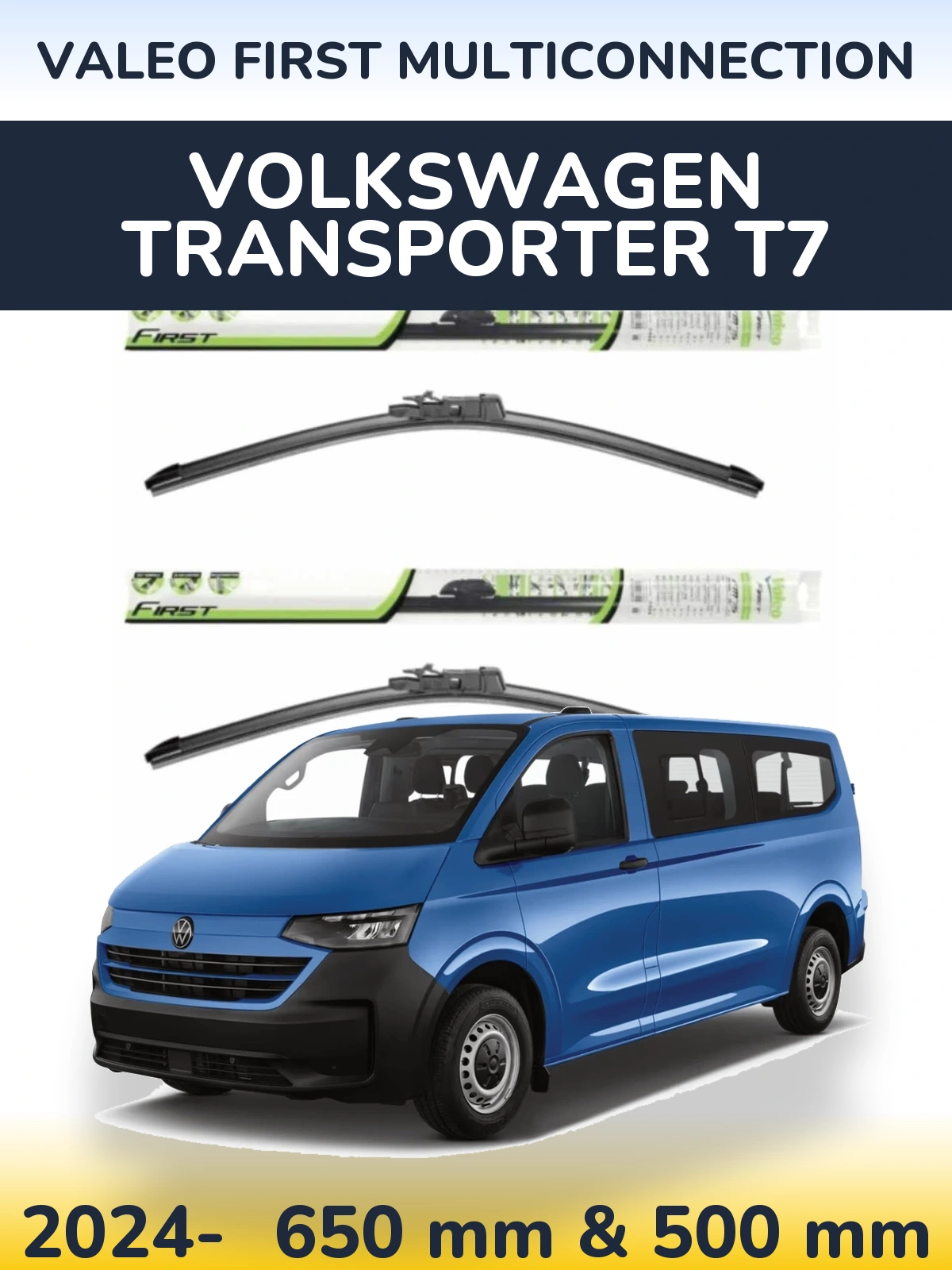 Комплект передних дворников Valeo First MultiConnection 650 & 500 мм для Volkswagen Transporter T7 2024-2026