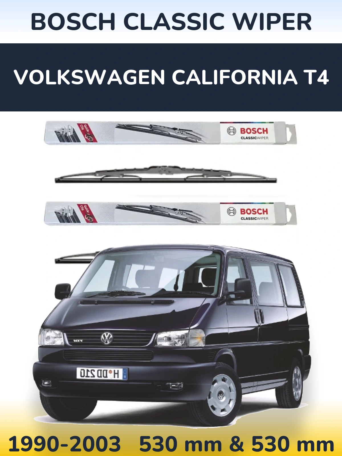 Front wiper blade set BOSCH Classic Wiper 530 & 530 mm for Volkswagen California T4 1990-2003