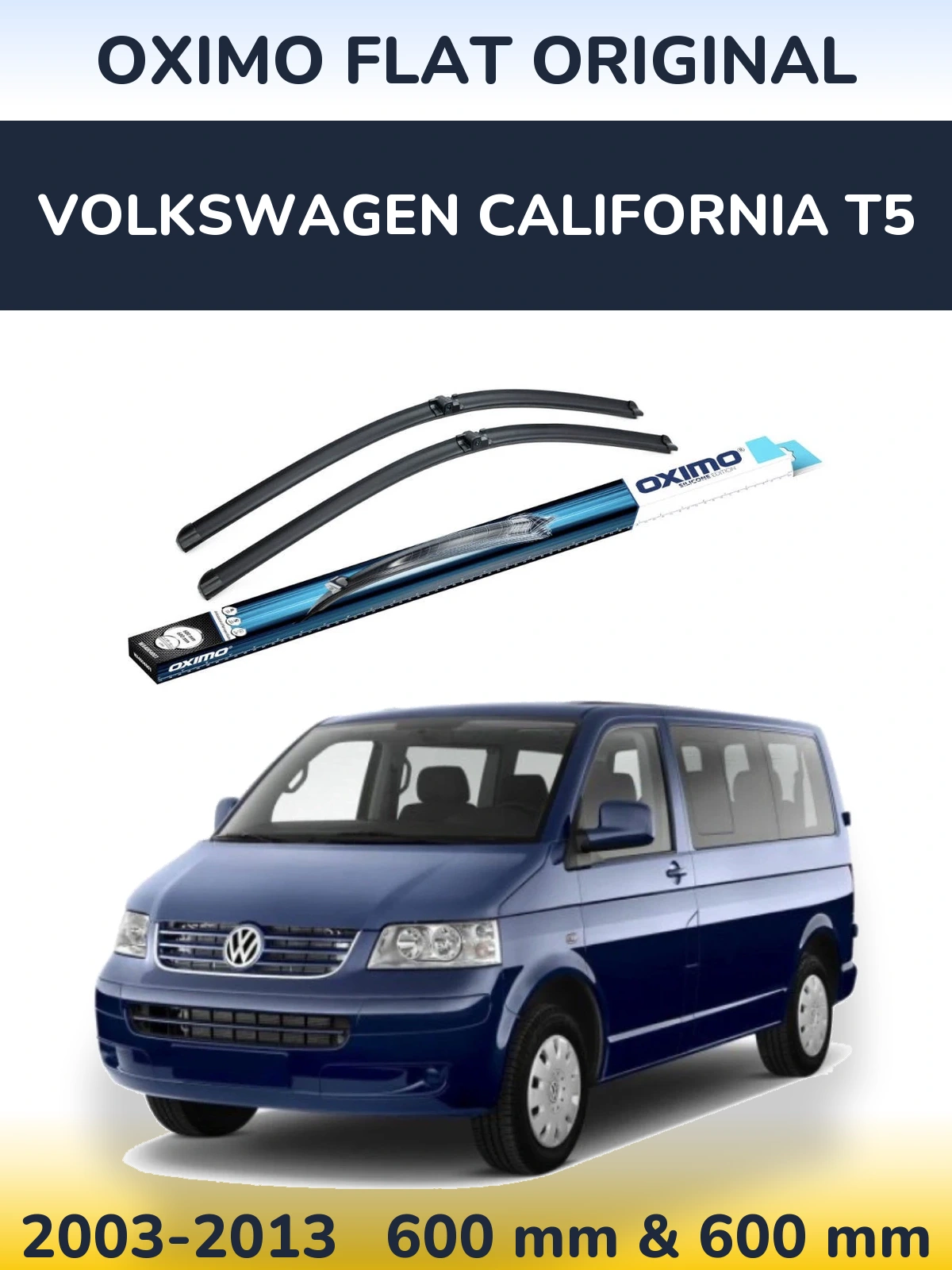 Front wiper blade set Oximo Flat Original 600 & 600 mm for Volkswagen California T5 2003-2013