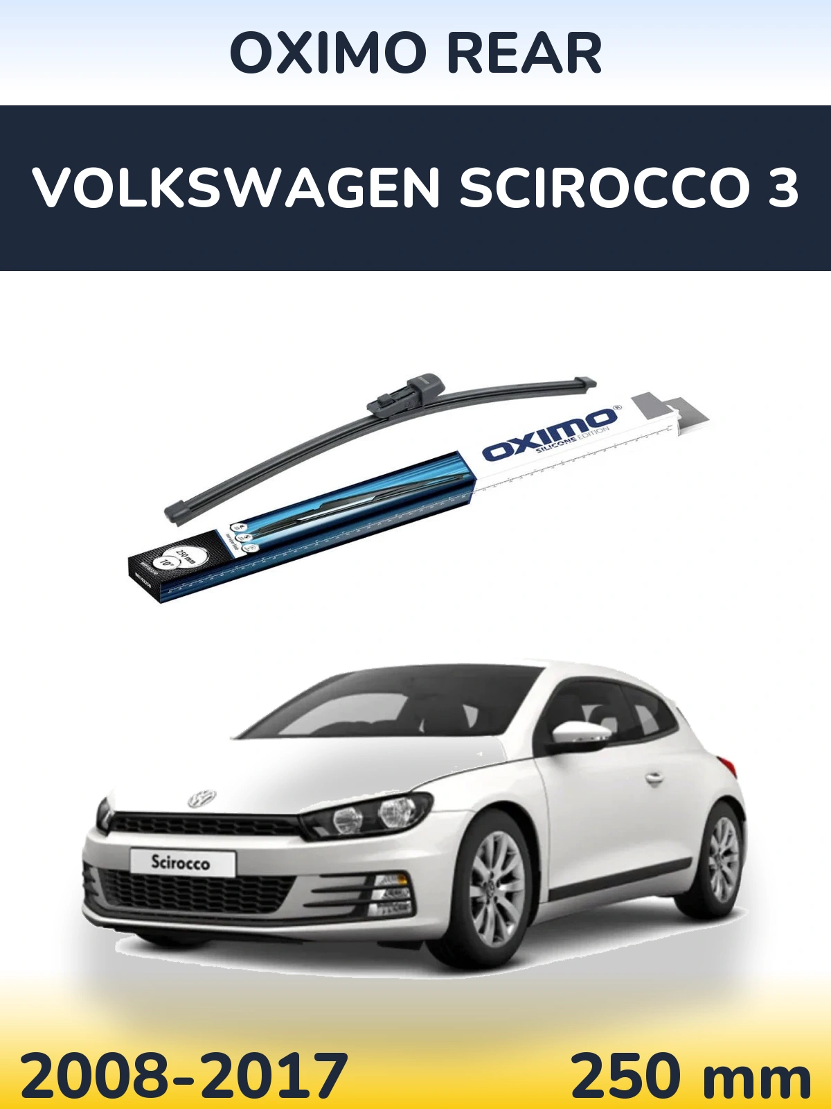 Задня щітка Oximo Rear 250 мм для Volkswagen Scirocco 3 2008-2017