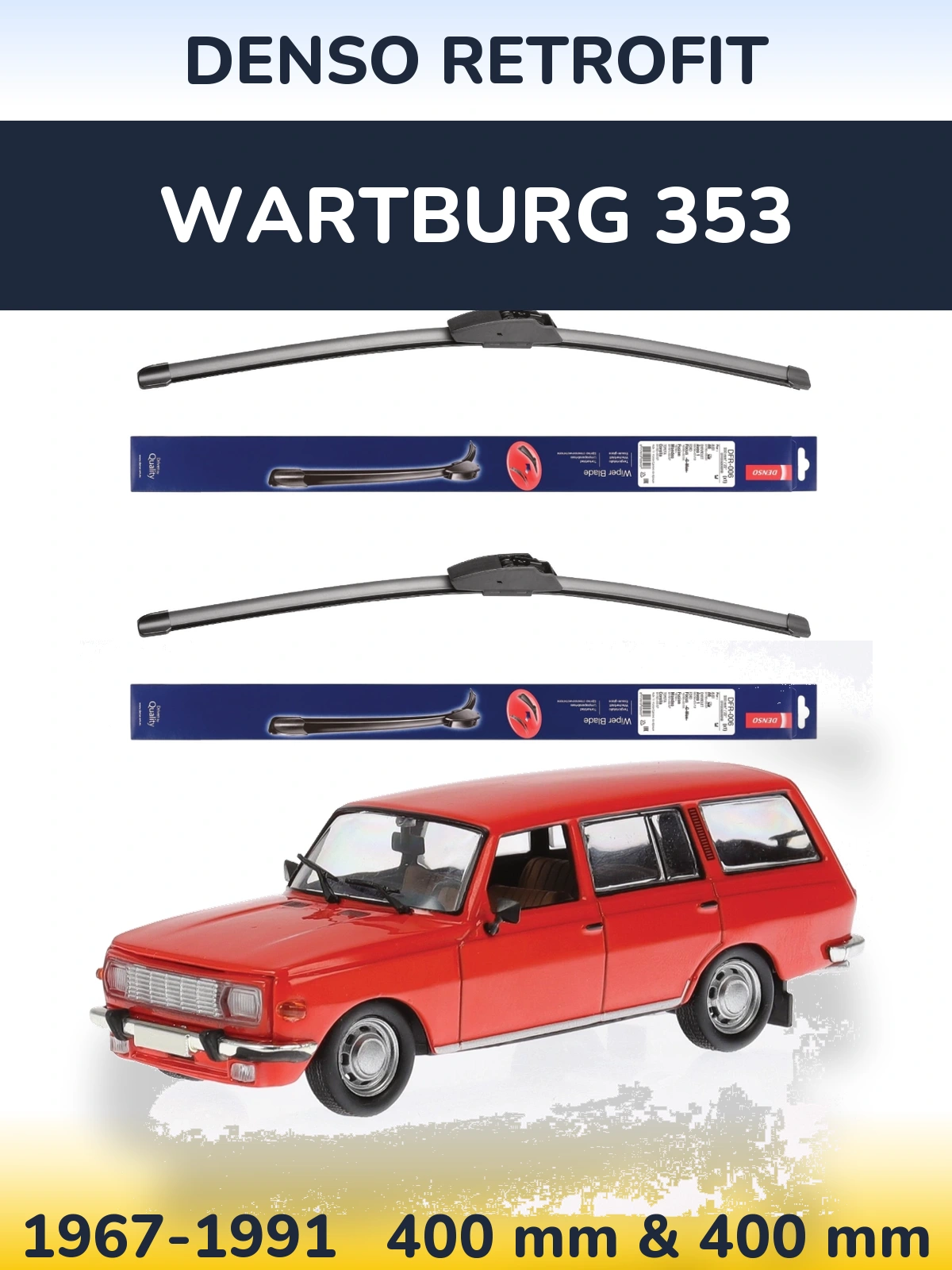 Front wiper blade set Denso Retrofit 400 & 400 mm for Wartburg 353 1967-1991