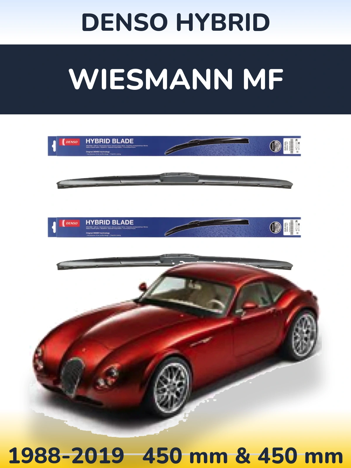 Front wiper blade set Denso Hybrid 450 & 450 mm for Wiesmann MF 1988-2019