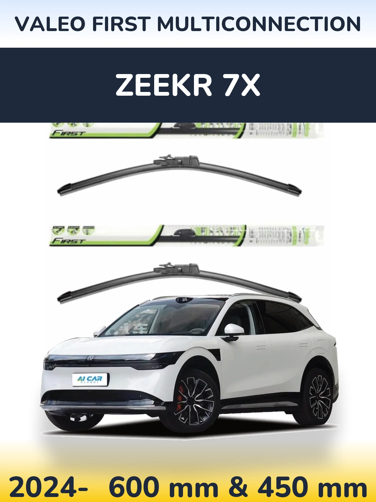 Комплект передніх щіток Valeo First MultiConnection 600 & 450 мм для Zeekr 7X 2024-2026