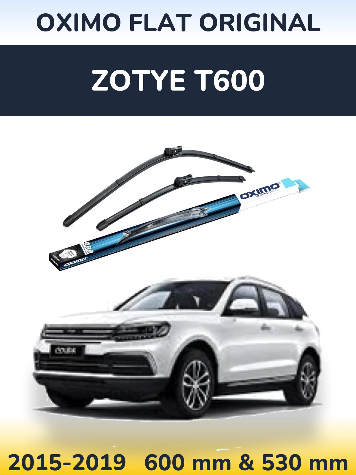 Front wiper blade set Oximo Flat Original 600 & 500 mm for Zotye T600 2015-2019