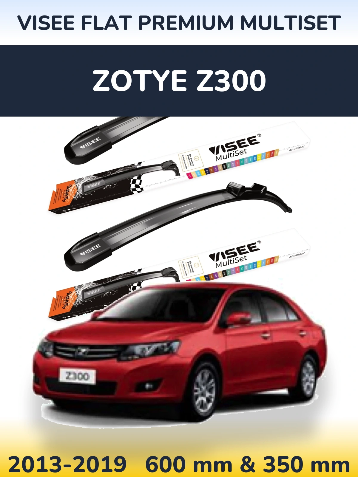 Front wiper blade set VISEE FLAT PREMIUM MultiSet 600 & 350 mm for Zotye Z300 2013-2019