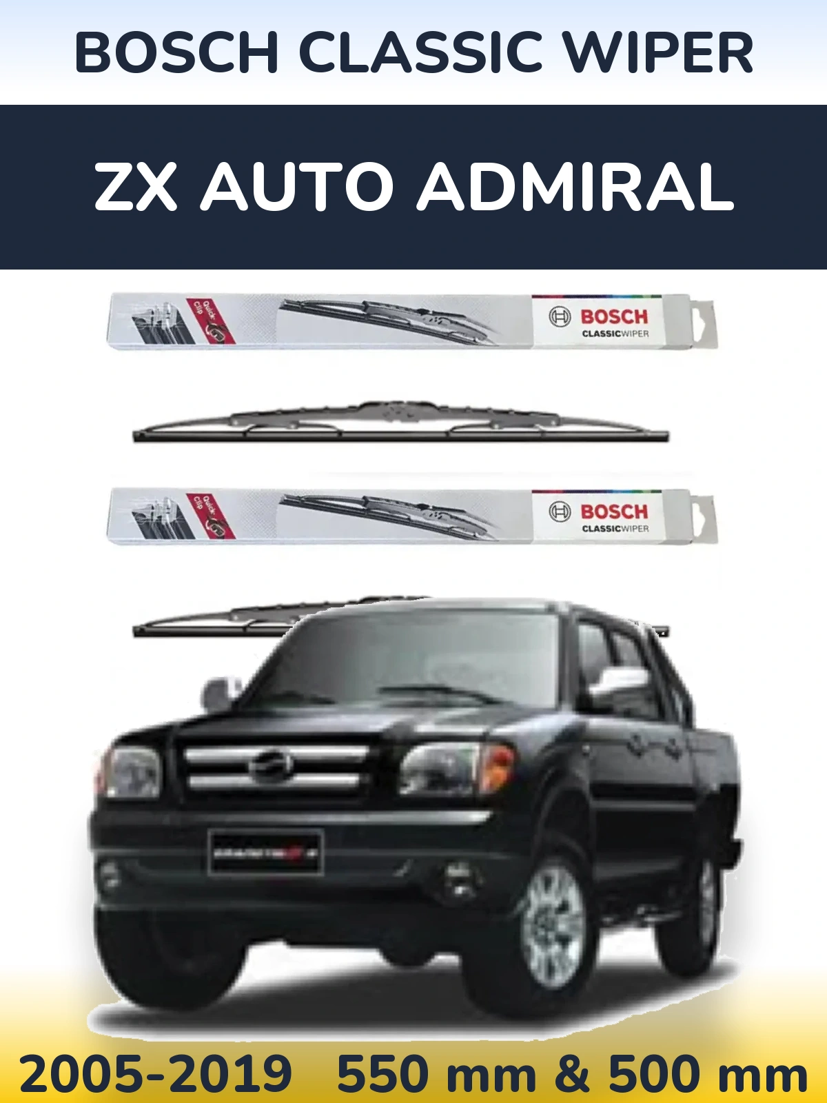 Front wiper blade set BOSCH Classic Wiper 550 & 500 mm for ZX Auto Admiral 2005-2019