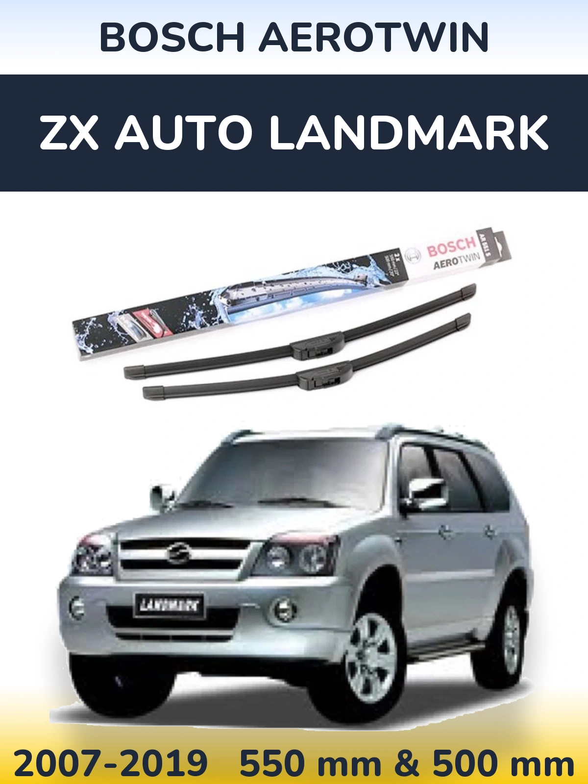 Комплект передніх щіток BOSCH AeroTwin 550 & 500 мм для ZX Auto Landmark 2007-2019